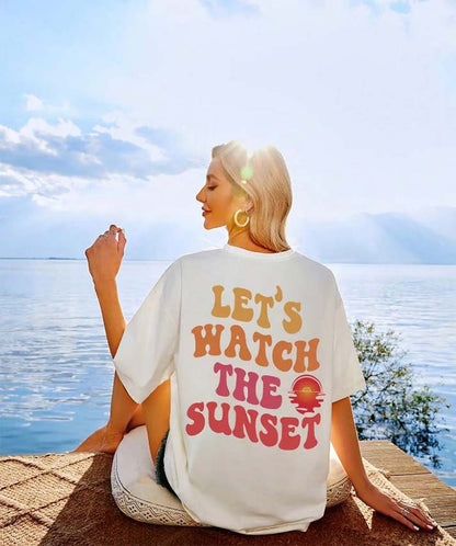 Let's watch the sunset - Oversized white tee