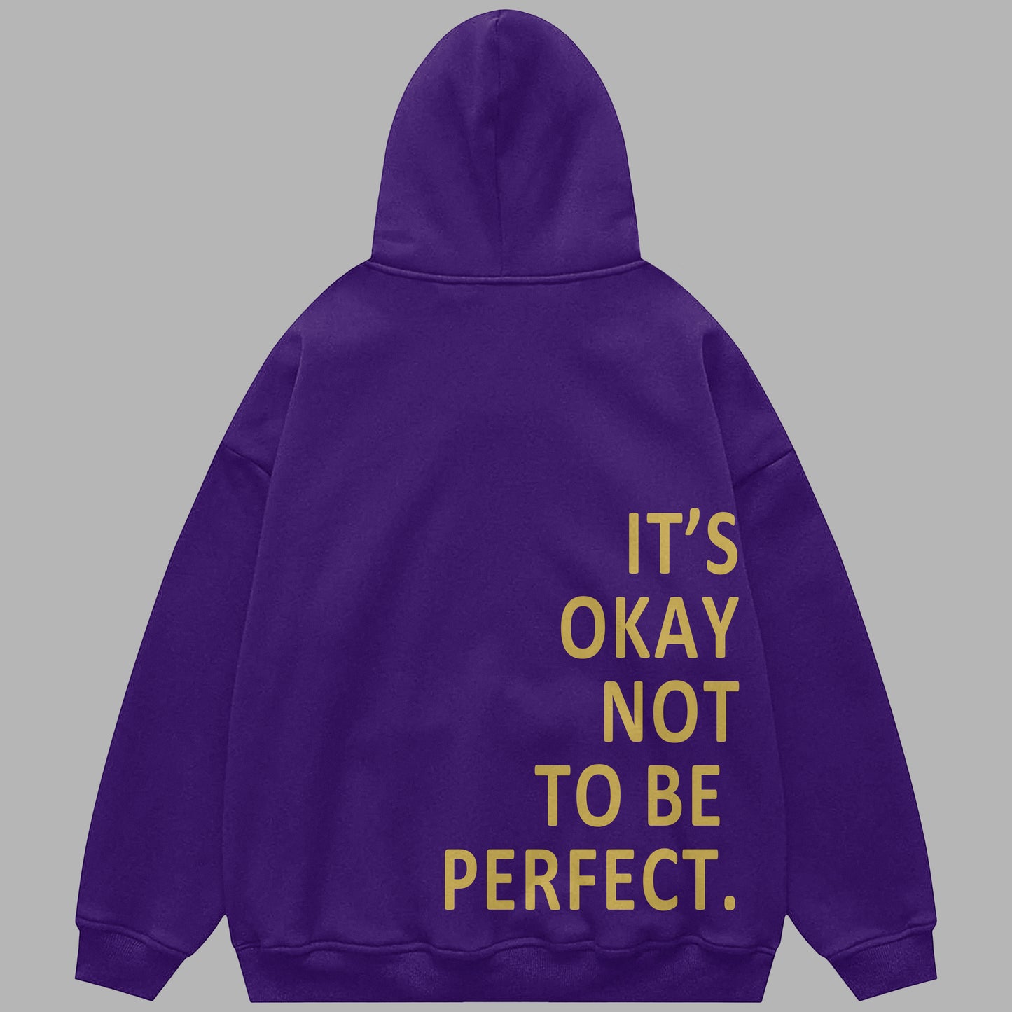 It's okay not to be perfect oversized hoodie